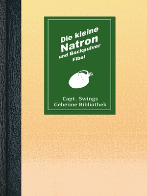 cover image of Die kleine Natron und Backpulver Fibel